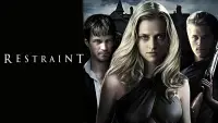 Backdrop to the movie "Restraint" #734693