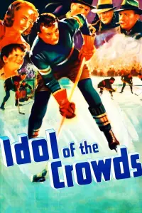 Poster to the movie "Idol of the Crowds" #974238