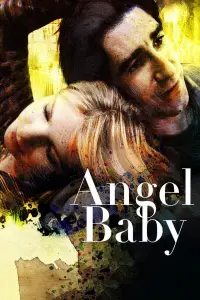 Poster to the movie "Angel Baby" #1157268
