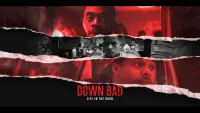 Backdrop to the movie "Down Bad: Life in the Hood" #826836