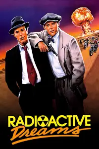 Poster to the movie "Radioactive Dreams" #1178827