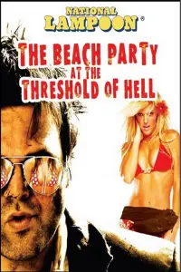 Poster to the movie "The Beach Party at the Threshold of Hell" #993678
