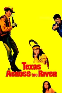Poster to the movie "Texas Across the River" #1150369