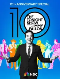 Poster to the movie "The Tonight Show Starring Jimmy Fallon: 10th Anniversary Special" #729269
