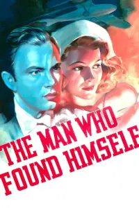 Poster to the movie "The Man Who Found Himself" #1146335