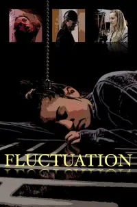 Poster to the movie "Fluctuation" #544532