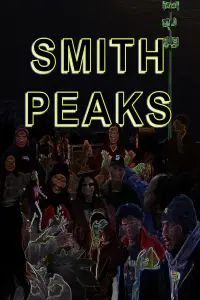 Poster to the movie "Smith Peaks" #796747