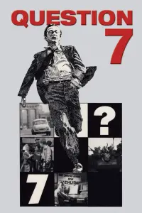 Poster to the movie "Question 7" #1147445