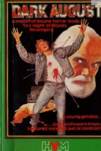 Poster to the movie "Dark August" #1019564