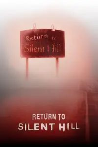 Poster to the movie "Return to Silent Hill" #953251