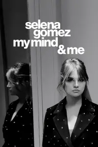 Poster to the movie "Selena Gomez: My Mind & Me" #989117