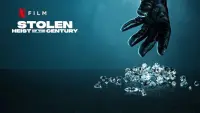 Backdrop to the movie "Stolen: Heist of the Century" #832124