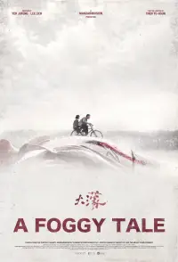 Poster to the movie "A Foggy Tale" #639024