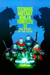 Poster to the movie "Teenage Mutant Ninja Turtles II: The Secret of the Ooze" #965551