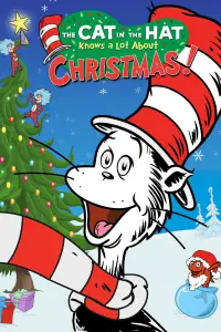 Poster to the movie "The Cat in the Hat Knows a Lot About Christmas!" #1132498