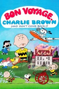Poster to the movie "Bon Voyage, Charlie Brown (and Don