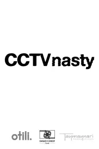 Poster to the movie "CCTV Nasty" #871353
