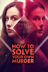 Poster to the movie "How to Solve Your Own Murder" #685031