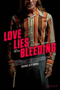 Poster to the movie "Love Lies Bleeding" #556780