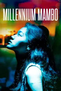 Poster to the movie "Millennium Mambo" #1111018