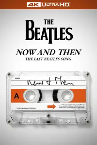 Poster to the movie "Now and Then - The Last Beatles Song" #1145214