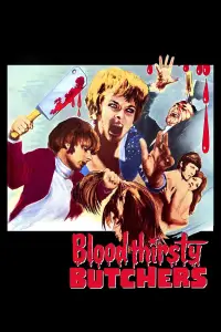 Poster to the movie "Bloodthirsty Butchers" #1065068