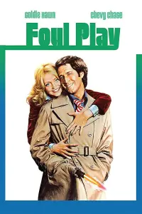 Poster to the movie "Foul Play" #659264