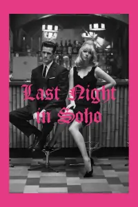Poster to the movie "Last Night in Soho" #806286