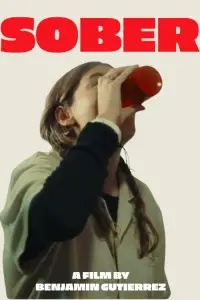 Poster to the movie "Sober" #1148615