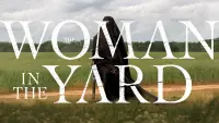 Backdrop to the movie "The Woman in the Yard" #751475