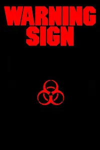 Poster to the movie "Warning Sign" #995235