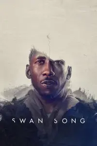 Poster to the movie "Swan Song" #234232