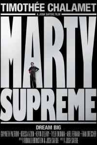 Poster to the movie "Marty Supreme" #927583