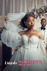 Poster to the movie "Umjolo: My Beginning, My End!" #734945