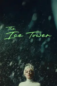 Poster to the movie "The Ice Tower" #918359