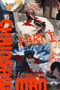 Poster to the movie "Chainsaw Man – The Compilation Part I" #578794