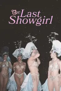 Poster to the movie "The Last Showgirl" #724013