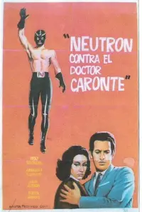 Poster to the movie "Neutron vs. Dr. Caronte" #1133315