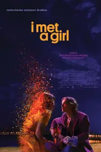 Poster to the movie "I Met a Girl" #1214423
