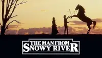 Backdrop to the movie "The Man from Snowy River" #987297
