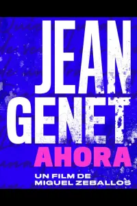 Poster to the movie "Jean Genet Ahora" #480154