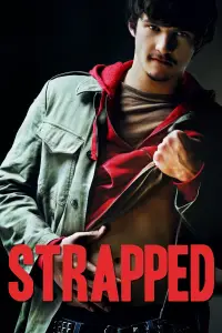 Poster to the movie "Strapped" #1109414