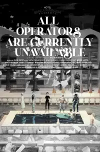 Poster to the movie "All Operators are Currently Unavailable" #1144828