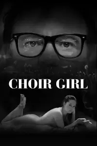 Poster to the movie "Choir Girl" #1104243