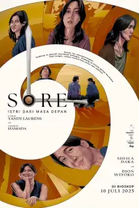 Poster to the movie "Sore: Istri Dari Masa Depan" #868438