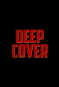 Poster to the movie "Deep Cover" #922584
