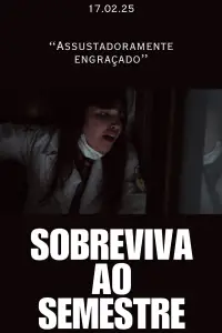 Poster to the movie "Survive The Semester" #694057