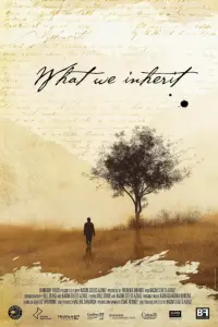 Poster to the movie "What We Inherit" #1067686