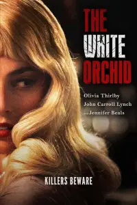 Poster to the movie "The White Orchid" #976823