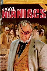 Poster to the movie "2001 Maniacs" #965887